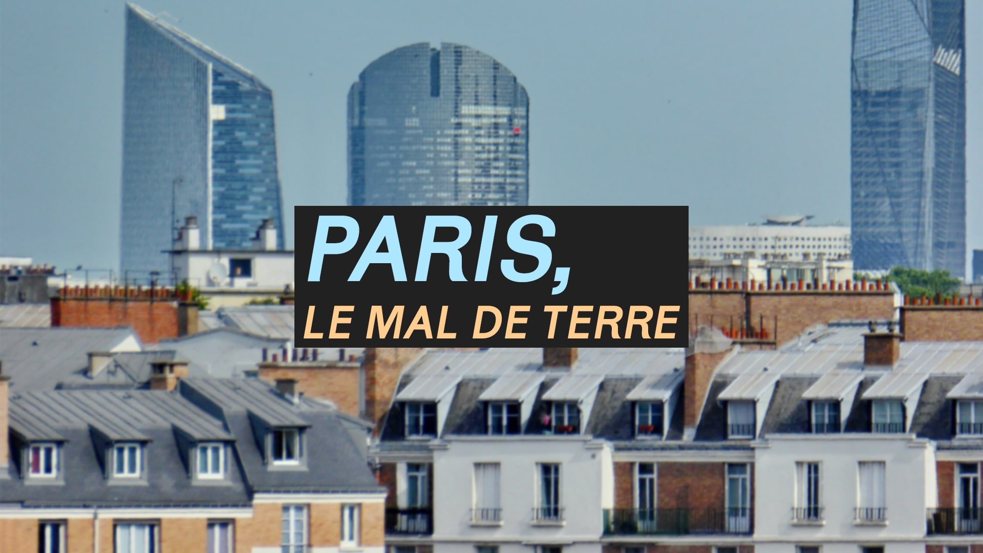 Paris, le mal de terre